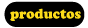 Productos